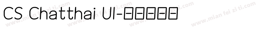 CS Chatthai UI字体转换